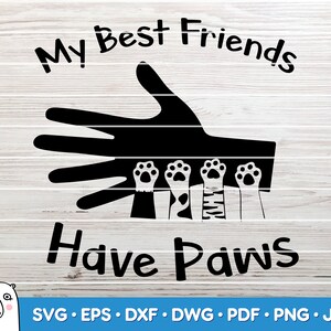 Download My Best Friend Has Paws Svg Svg Cut File Car Decal Svg Etsy
