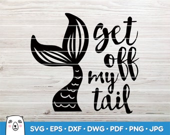 Get off my tail / SVG Cut File / Car Decal SVG / Instant Download / Printable vector clip art / Silhouette & Cricut