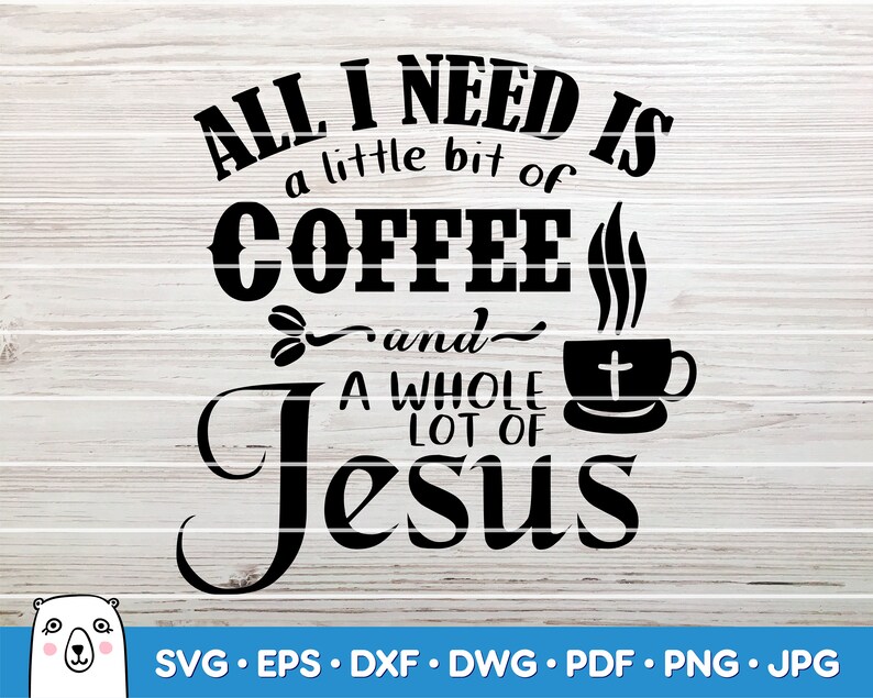 Download Coffee And Jesus Svg Cut File Car Decal Svg Instant Download Printable Vector Clip Art Silhouette Cricut Digital Art Collectibles Delage Com Br