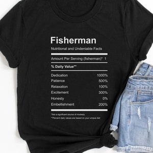 Fisherman Nutritional Facts Fishing Shirt -Fishing lover, Fishing Shirts, Gift For Fisherman, Gift for fisher, Fishing Life, Born to fish