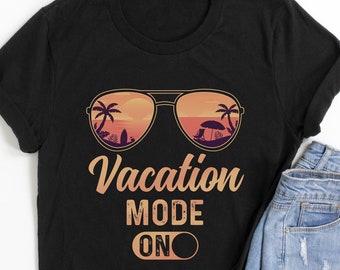 Semesterläge på - Semestertröja, semesterläge-tröja, semestertröjor för kvinnor, rolig resetröja, semesterläge, semester-t-shirts, matchande t-shirts