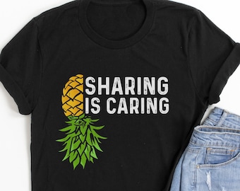 Compartir es cuidar al revés Piña Swingers Estilo de vida Camisa divertida Fruta Summer Lover Camisa, solo pregunta al revés Piña