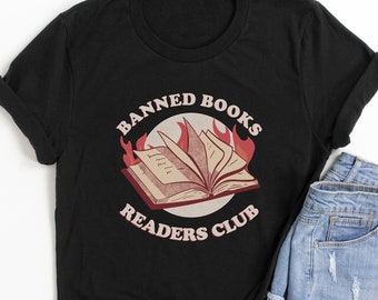 Verbotene Bücher Leser Club Shirt - Buchliebhaber Shirt, Literarisches Shirt, Soziale Gerechtigkeit Geschenk, Gleichheitsshirt, Leseliebhaber, geistige Freiheit