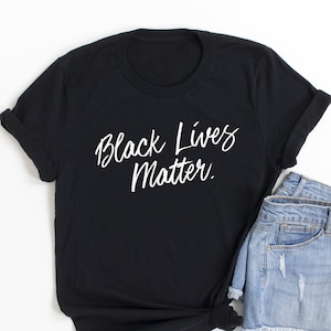 Black Lives Matter, BLM Shirt, George Floyd Protest Shirt, I Can&#39;t Breathe TShirt, Civil Rights Protest Shirt, Black History Tee