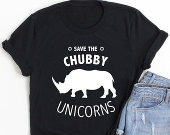 Funny T-Shirt - Save The Chubby Unicorns - Rhinoceros - Unicorn Shirt - Rhino Gifts - Cute Rhinos - Unicorn Party - Unisex Graphic Tee