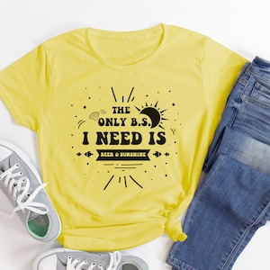 Beer and Sunshine T-Shirt/Women&#39;s Clothing/Men&#39;s Clothing/The Only BS I Need/ Beer and Sunshine/Summer Shirt/Vacation Shirt