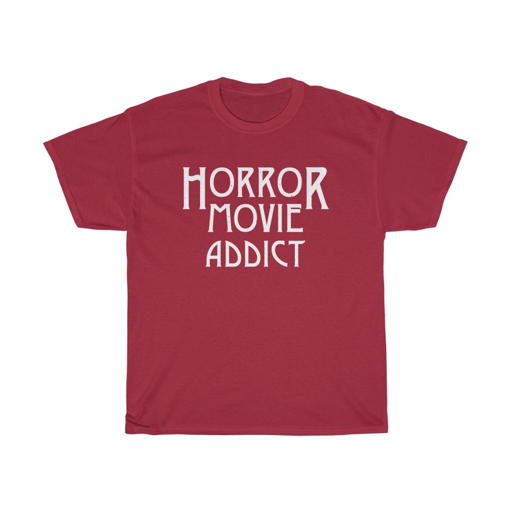 Horror Movie Addict Horror Movie Shirt Halloween Shirt Etsy