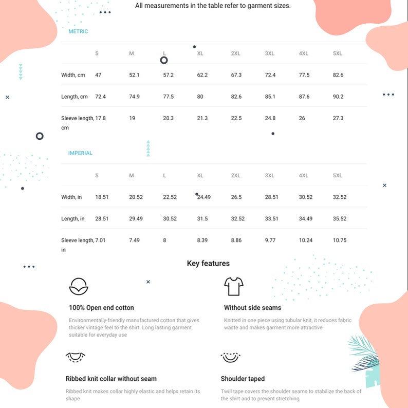 May include: A white chart with garment size measurements in inches and centimeters. The chart includes width, length, and sleeve length for sizes S to 5XL. Key features include 100% open end cotton and no side seams.