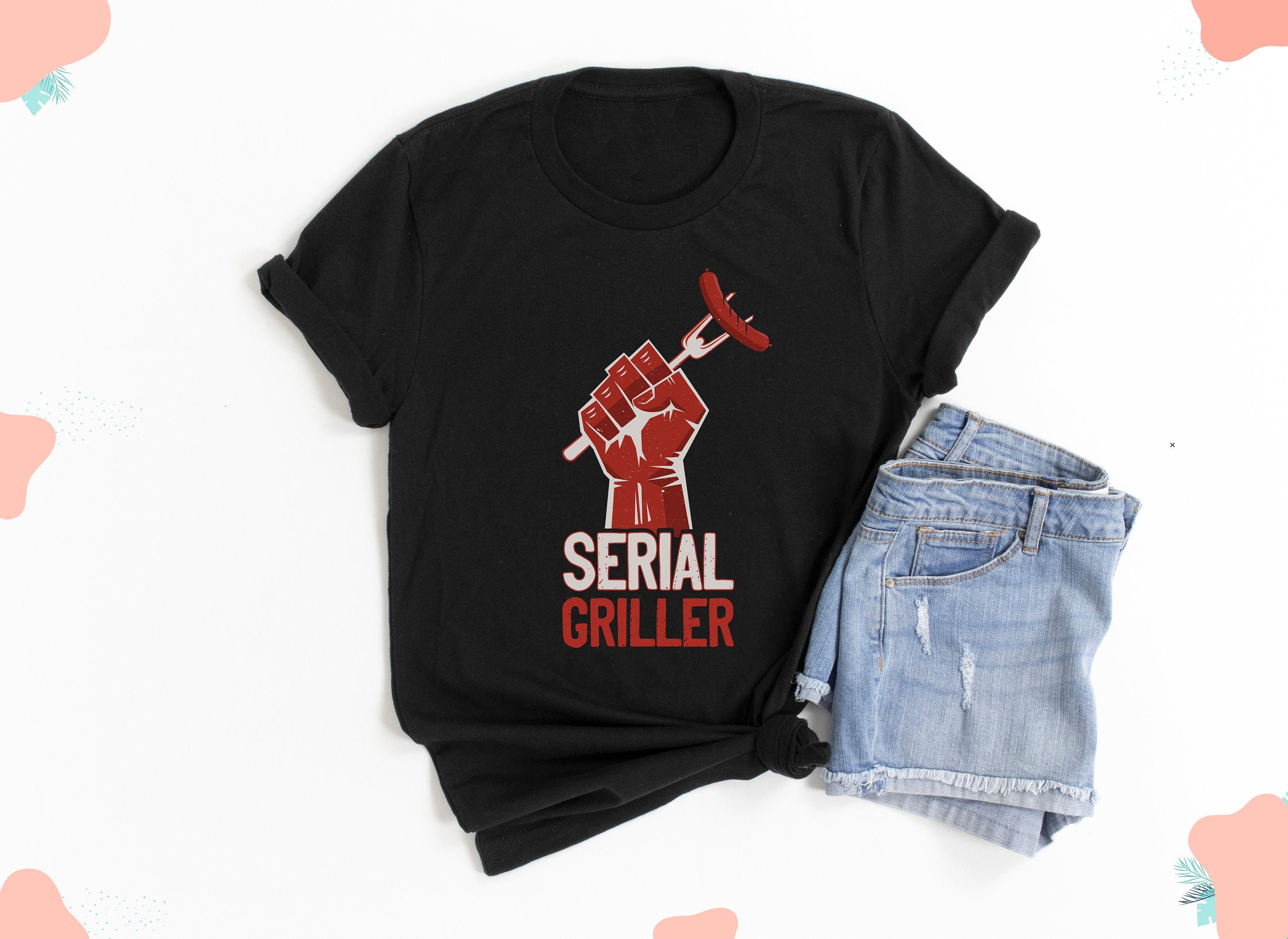 Quality Shirt for Serious Grillers Only