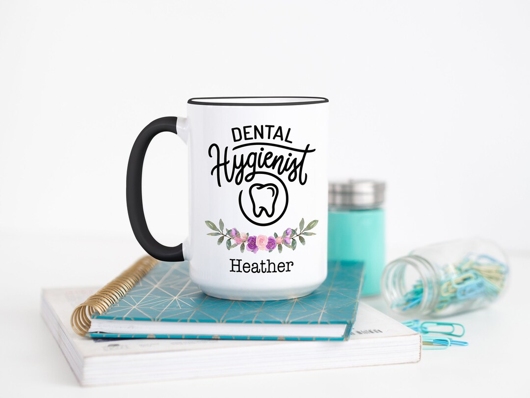 Personalized Dental Hygienist Coffee Mug Future Dental Etsy