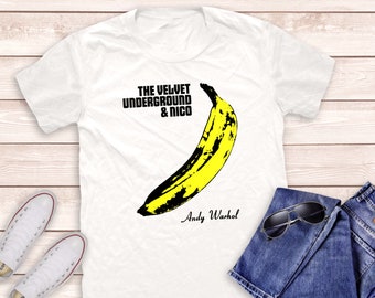 The Velvet Underground Banana T-shirt, Andy Warhol Shirts, Andy Warhol Banana Shirts, Gift for Her, Gift for Him, Andy Warhol Print