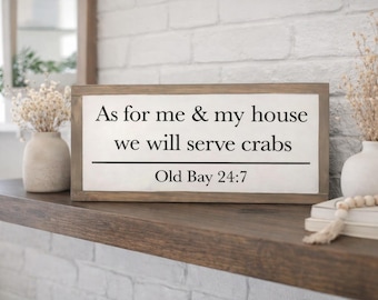 As For Me And My House, Old Bay Sign, Crab Sign, Maryland Kitchen Sign, Wooden Sign, Farmhouse Sign, Maryland Decor, Maryland Crab Sign