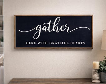 Gather Sign, Dining Room Signs, Dining Room Decor, Gather Wood Sign, Living Room Sign, Farmhouse Decor, Farmhouse Sign, Gather, Welcome Sign