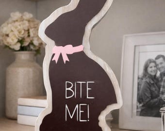 Easter Bunny Decor, Funny Easter Decor, Small Easter Decor, Easter Chocolate Decor, Spring Decor, Bite Me Sign, Easter Bunny Cut Out