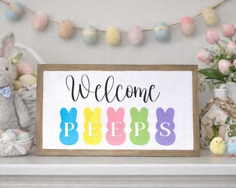 Welcome Peeps, Peeps Sign, Easter Sign, Spring Decor, Farmhouse Decor, Wooden Sign, Peep Decor, Easter Farmhouse, Welcome Sign, Bunny Decor