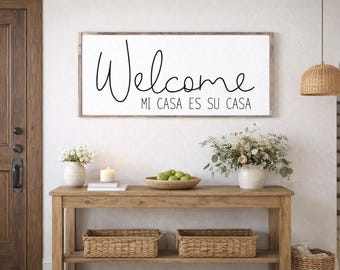 Welcome Sign, Mi Casa Es Su Casa, Living Room Decor, Home Sign, Above Couch Sign, Farmhouse Sign, Spanish Sign, Bilingual Sign, Casa Sign