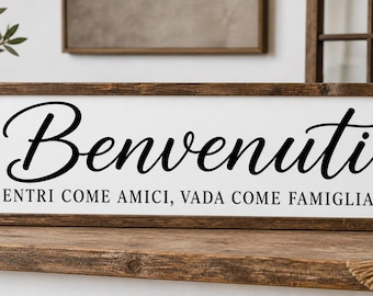 Benvenuti, Welcome Sign,  Benvenuti Sign, Italian Welcome Sign, Italian Decor, Italian Sign, Italian Decor Signs, Italian Farmhouse Sign