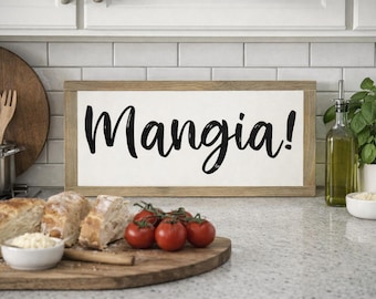 Mangia Sign, Wooden Sign, Farmhouse Sign, Farmhouse Decor, Small Kitchen Sign, Italian Sign, Italian Kitchen Decor, Italian Decor, Mangia