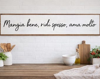 Mangia Bene, Ridi Spesso, Ama Molto, Eat Laugh Love, Italian Kitchen Sign, Italian Decor,  Gift For Italian Mom, Italian Home Decor