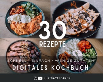 DIGITALES KOCHBUCH - 30 schnelle, einfache und proteinreiche Rezepte