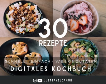 DIGITALES KOCHBUCH Nr. 2 - 30 schnelle, einfache und proteinreiche Rezepte