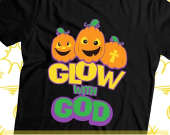 Halloween Shirt, Glow With God, Jack O Lanterns, Pumpkin T Shirt, Christian Halloween T Shirt, Halloween Costume, Halloween Shirt, Gifts