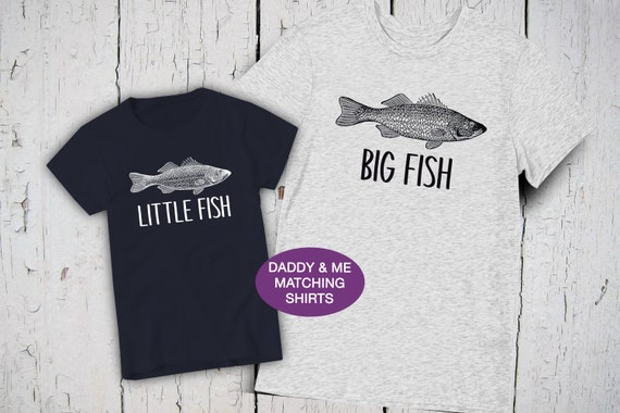 Big Fish Little Fish Shirts, Fathers Day Shirt, Dad Shirts, Big