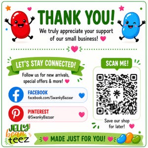 The image is a colorful and cheerful thank you card featuring cartoon bean characters, a QR code, and social media icons for Facebook, Pinterest, and Jilly Teez. The card expresses gratitude for support and encourages staying connected, with a QR code for a special offer. The card also mentions a shop and a message about saving for later.