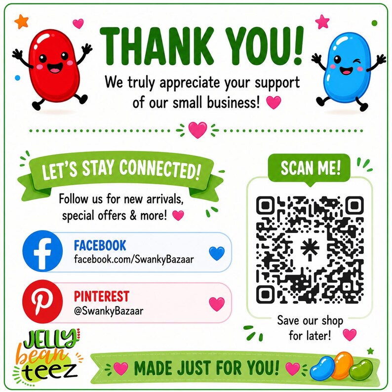 The image is a colorful and cheerful thank you card featuring cartoon bean characters, a QR code, and social media icons for Facebook, Pinterest, and Jilly Teez. The card expresses gratitude for support and encourages staying connected, with a QR code for a special offer. The card also mentions a shop and a message about saving for later.