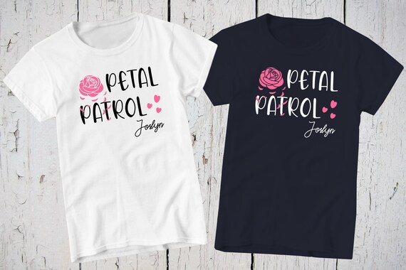 fødsel Dental temperament Petal Patrol Flower Girl T Shirt Personalized Shirt - Etsy