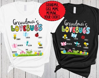 Grandma&#39;s Love bugs Shirt, Grandma Lovebugs, Personalized Gift for Gigi, Memaw Tee, Mimi Grammy, Mother&#39;s Day, Butterfly Ladybug Bumble Bee