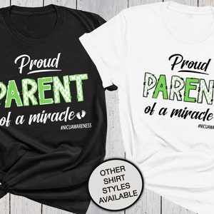 Proud Parent of A Miracle Shirt, NICU Awareness, Nicu Shirt for Nicu Parents of Nicu Baby, Green Awareness Ribbon, Nicu Mom Gift, Dad Tee