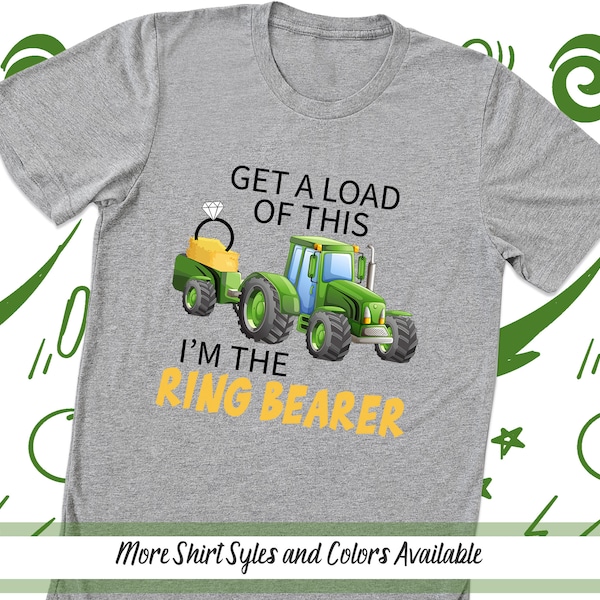 Ring Bearer Shirt, Farm Tractor Shirt, Get A Load Of This I'm The Ring Bearer, Ring Bearer Outfit, Ring Bearer Proposal, Bridal Party Shirts