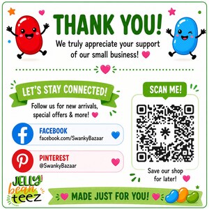 The image is a colorful and cheerful thank you card featuring cartoon bean characters, a QR code, and social media icons for Facebook, Pinterest, and Jilly Teez. The card expresses gratitude for support and encourages staying connected, with a QR code for a special offer. The card also mentions a shop and a message about saving for later.