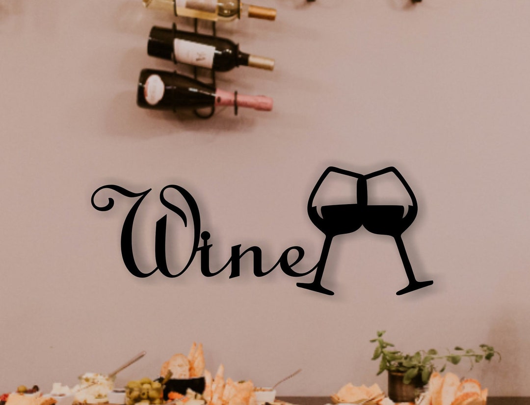 Wine Wall Decor Metal Wine Sign Wine Bar Sign Wine Bar Decor