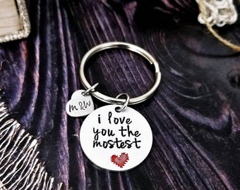 I Love You The Mostest, Husband Gift, Boyfriend Gift, Anniversary Gift, Handstamped Men's Gift, Custom Man Gift, Personal Gift, Gift of love