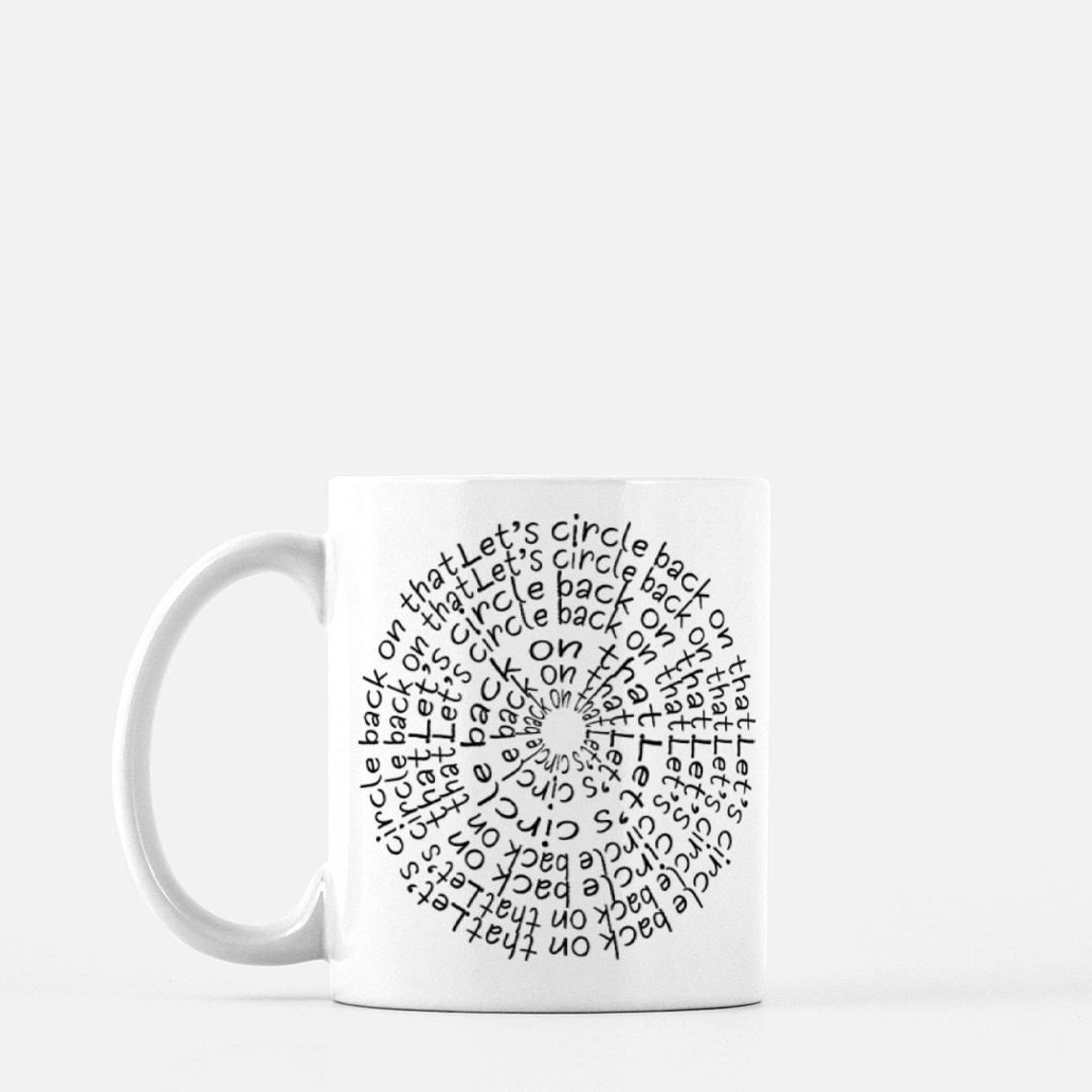 Let's Circle Back on That Office Mug 11oz. Office Humor Mug Funny