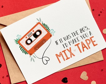 Mix Tape Valentine's Day Card | Make you a Mix Tape Funny Valentine | Funny Anniversary Card | Printable Digital Download