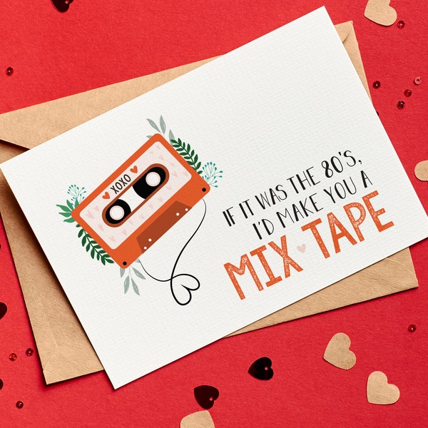 Mix Tape Valentine's Day Card | Make you a Mix Tape Funny Valentine | Funny Anniversary Card | Printable Digital Download