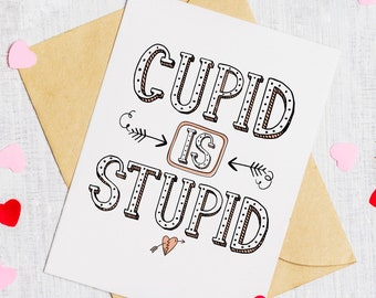 Cupid Is Stupid Galentine's Day Card | Funny Friend Valentine's Day Card | Printable Digital Download