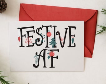 Festive AF Christmas Card | Funny Christmas Card | Friend Christmas Card | Instant Printable Christmas Card