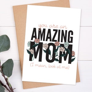Sei una mamma fantastica Guardami Biglietto per la festa della mamma / Biglietto divertente per la festa della mamma / Download digitale stampabile