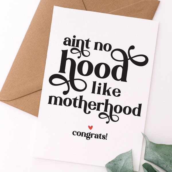Aint No Hood Like Motherhood Baby Shower Card | Funny  Baby Card, Baby Congratulations Card | Printable Digital Download Card