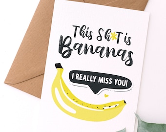 Banana Miss You Card | This Sh*t is Bananas Printable Card | Instant Download