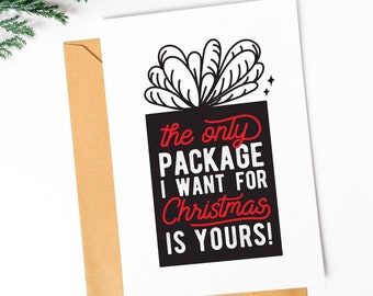 The Only Package I want for Christmas is Yours Card | Funny Spouse Printable Christmas Card | Husband Christmas | Instant Download