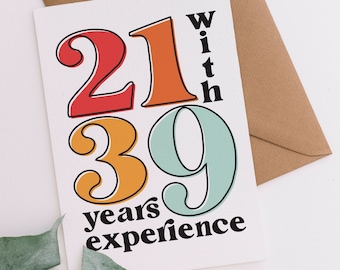 21 With 39 Years Experience 60th Birthday Card | Funny 60th Birthday Card | Instant Download Printable Card