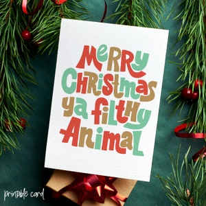 Merry Christmas Ya Filthy Animal Printable Christmas Card | Home Alone Christmas Card | Digital Printable Card