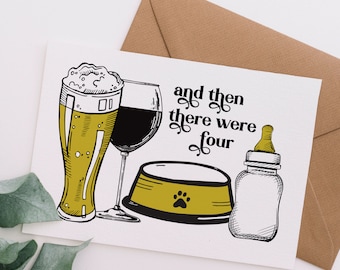 Then There Were Four Baby Shower Card | Funny Pet Beer Wine Bottle Baby Card, Baby Congratulations Card | Printable Digital Download Card