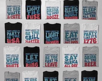 Most Likely To 4th of July SVG Set of 20  | Funny Matching Fourth of July Shirts | Cricut svg png eps