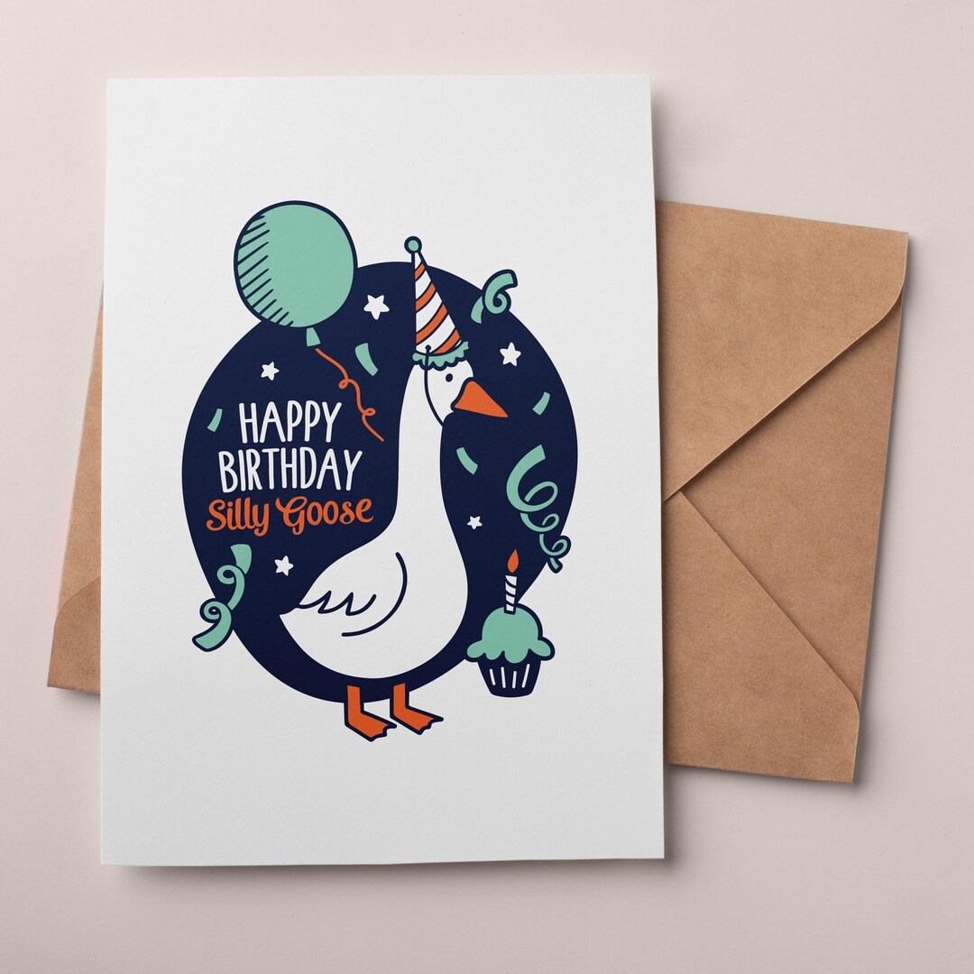 Happy Birthday Silly Goose Card, Funny Cute Goose Birthday Card ...